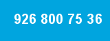 926 800 75 36